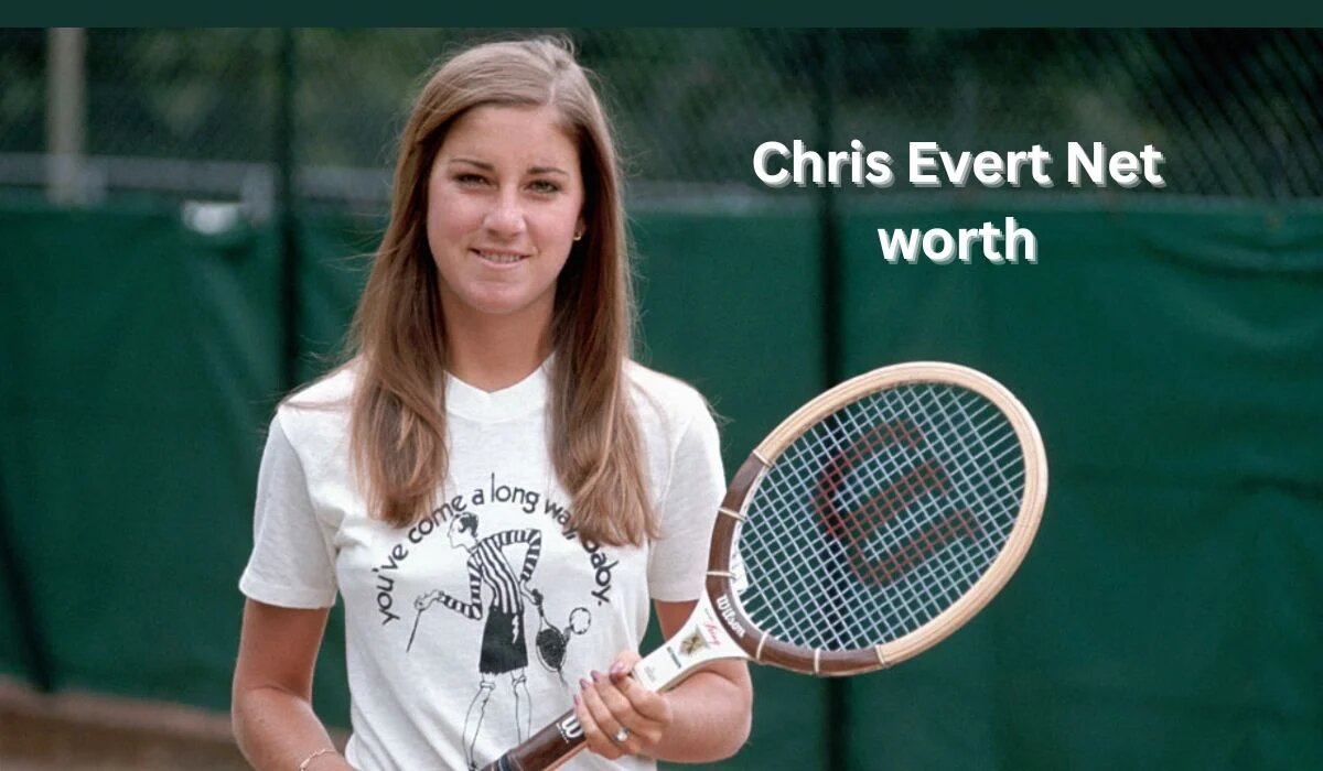 Chris Evert Net Worth